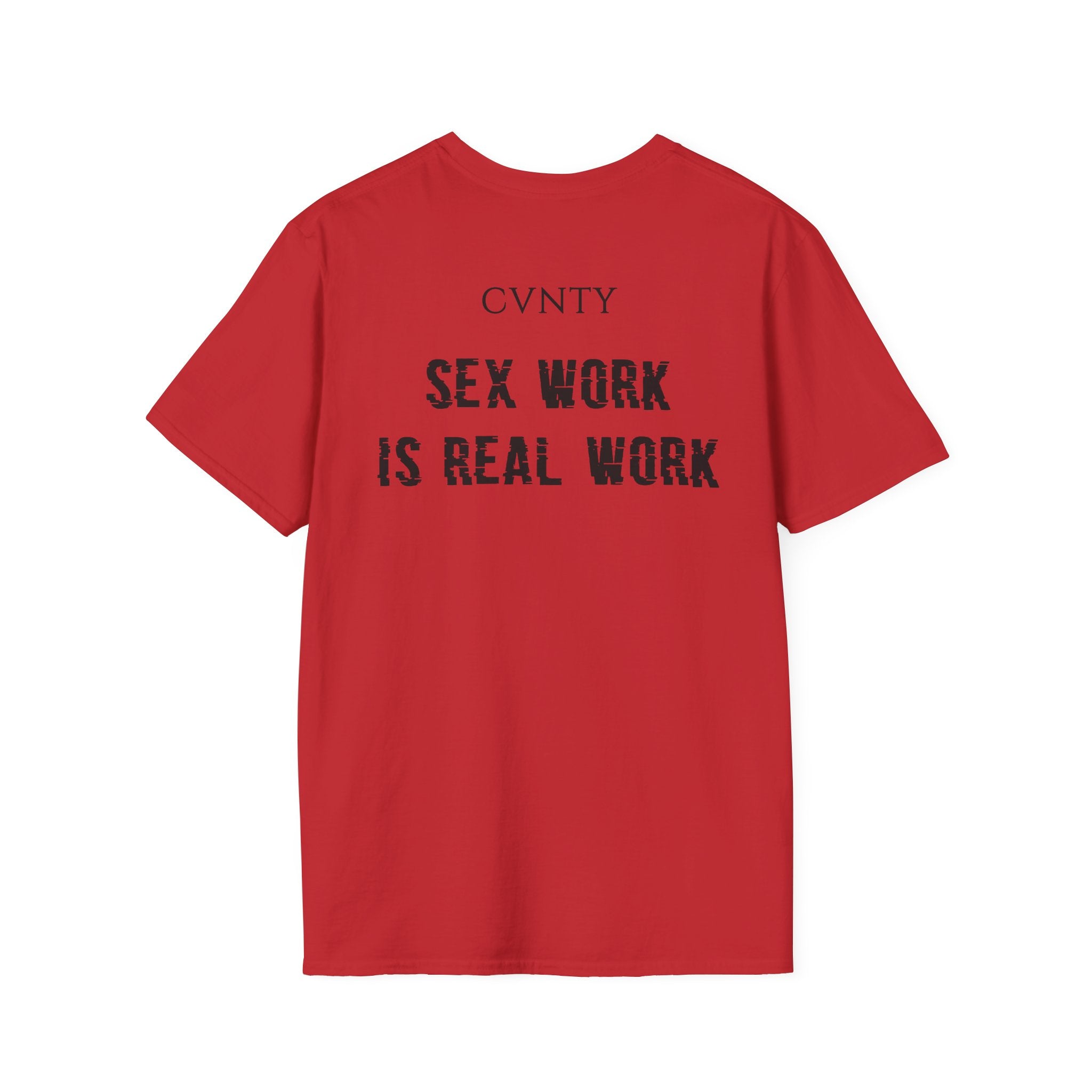 Respect Sex Workers T-Shirt — “Sex Work Is Real Work” Solidarity Tee